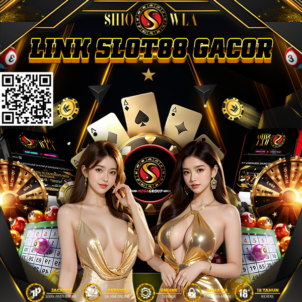 SHIOWLA| Situs Slot88 Gacor Fitur Terbaru Mudah Jackpot