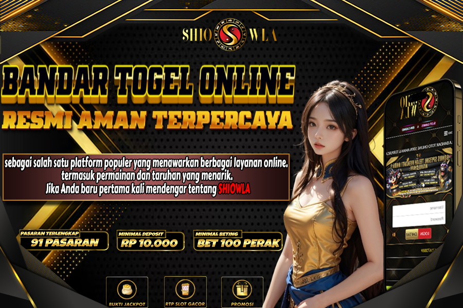 SHIOWLA: Situs Agen Togel Online Terbaik & Login Situs Toto Terpercaya