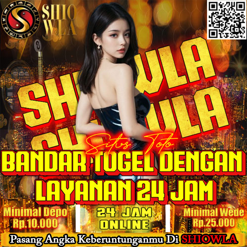 SHIOWLA: Situs Togel Terpercaya & Bandar Togel dengan Layanan 24 Jam di Tahun 2025